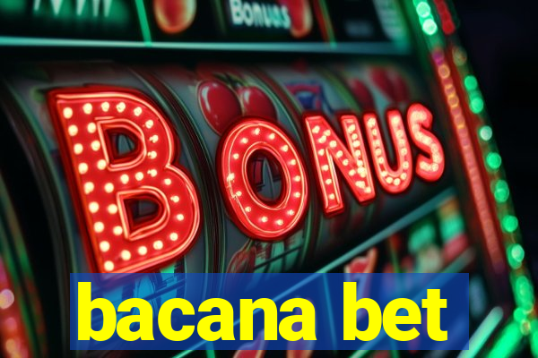 bacana bet